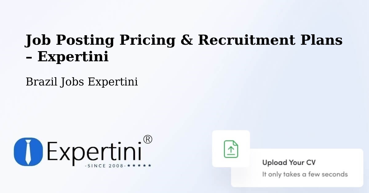 Job Posting Pricing & Recruitment Plans – Imbé - Imbé, Brazil Jobs Expertini