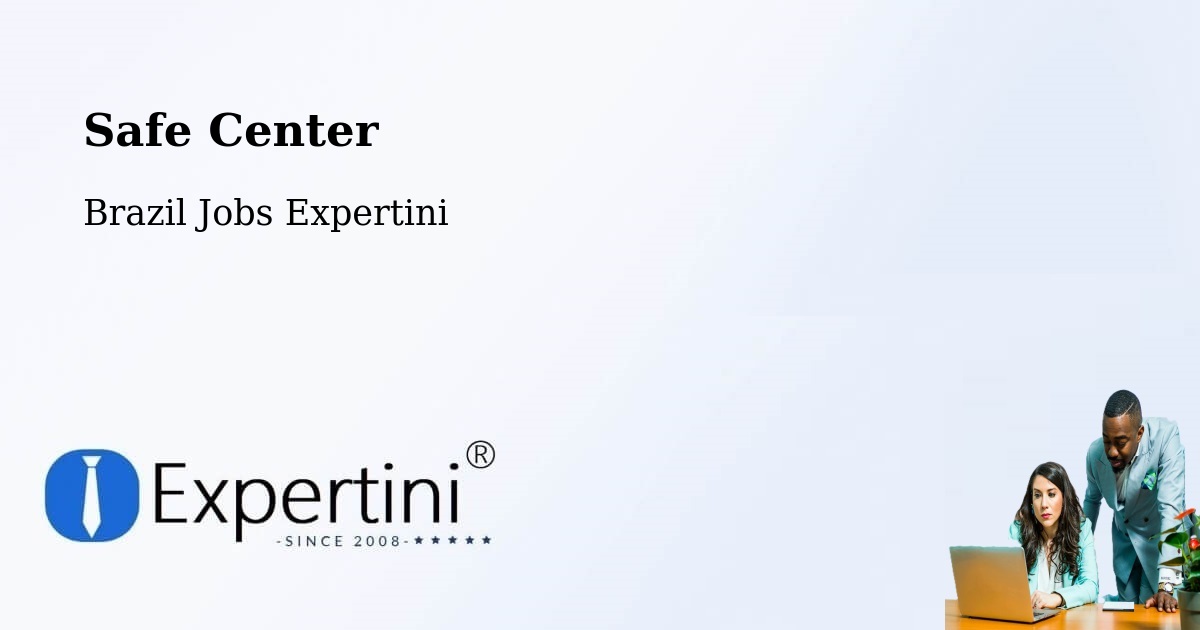 Safety Center – Imbé - Brazil Jobs Expertini