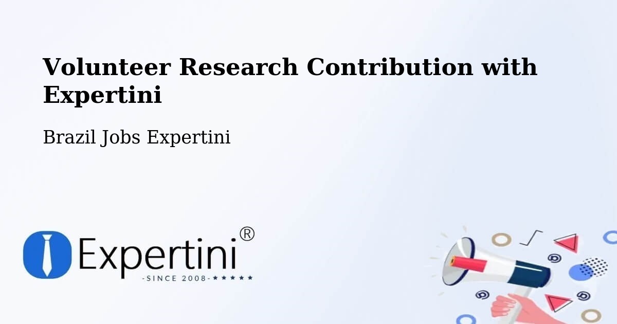 Volunteer Research Contribution Program – Imbé - Brazil Jobs Expertini